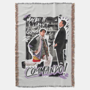 FRIENDS™   Maybe If I Wasn't Going Commando! Throw Blanket