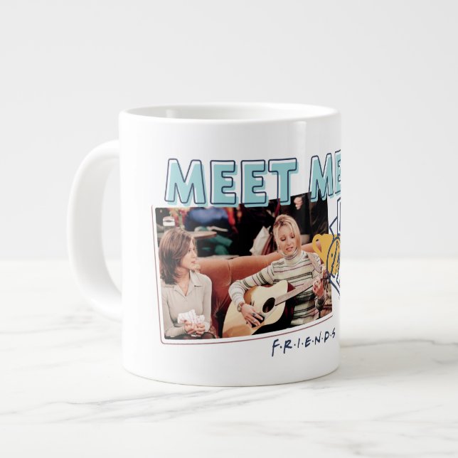 FRIENDS™ | Meet Me at Central Perk Giant Coffee Mug (Front Left)