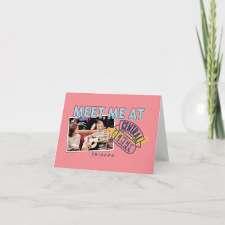 FRIENDS™ | Meet Me at Central Perk Note Card
