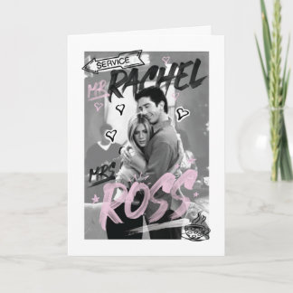FRIENDS™ | Mr. Rachel & Mrs. Ross Card