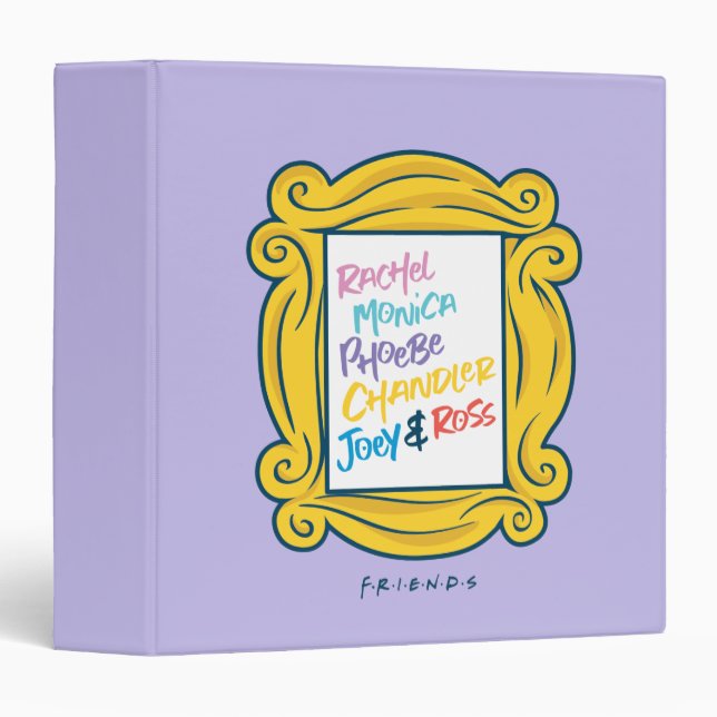FRIENDS™ Names in Peephole 3 Ring Binder (Front/Spine)