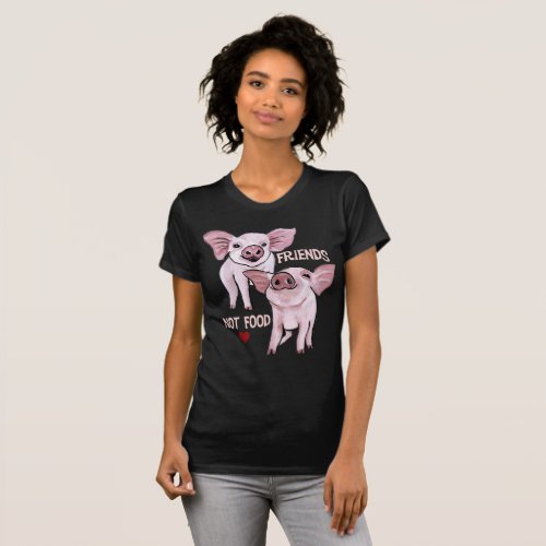 Friends not Food Cute Pigs Tshirt