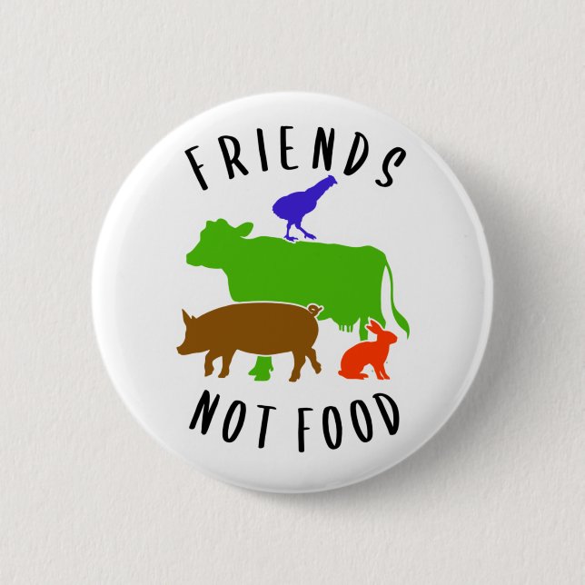 Friends Not Food, Vegan,  Button (Front)