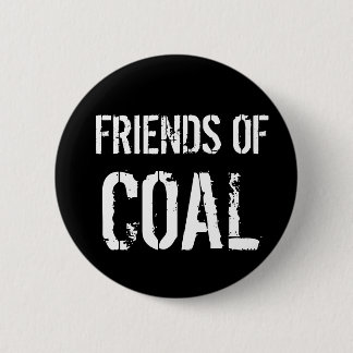 "Friends of COAL" Button