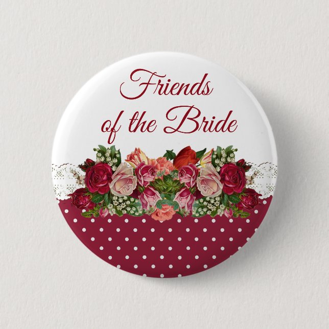 FRIENDS OF THE BRIDE  Rose Bouquet Wedding Button (Front)