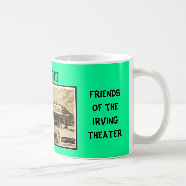 Friends Of the Irving Theater MUG (Right)