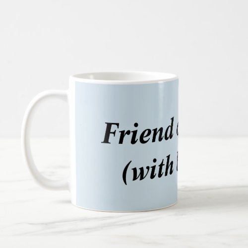 Friends of the Pod With Benefits Coffee Mug