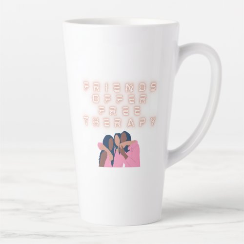 Friends offer free therapy latte mug