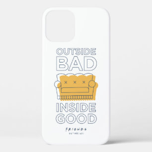 FRIENDS™   Outside Bad, Inside Good iPhone 12 Case