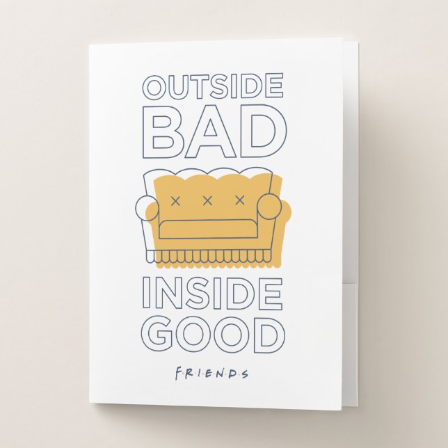 FRIENDS™ | Outside Bad, Inside Good Pocket Folder (Front)