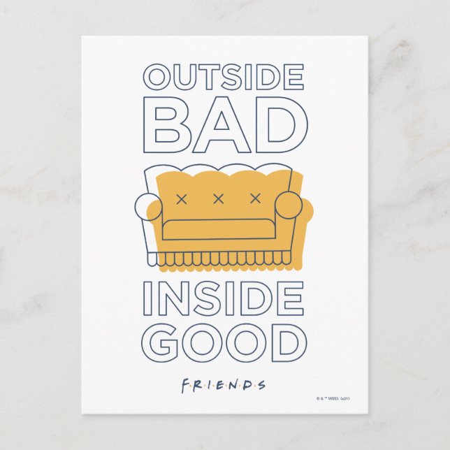 FRIENDS™ | Outside Bad, Inside Good Postcard (Front)