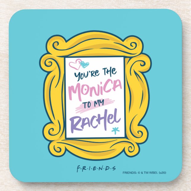 FRIENDS™ Peephole | You're the Monica to my Rachel Beverage Coaster (Front)