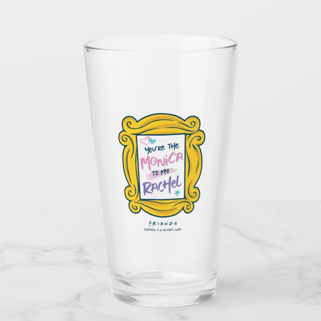 FRIENDS™ Peephole | You're the Monica to my Rachel Glass (Front)