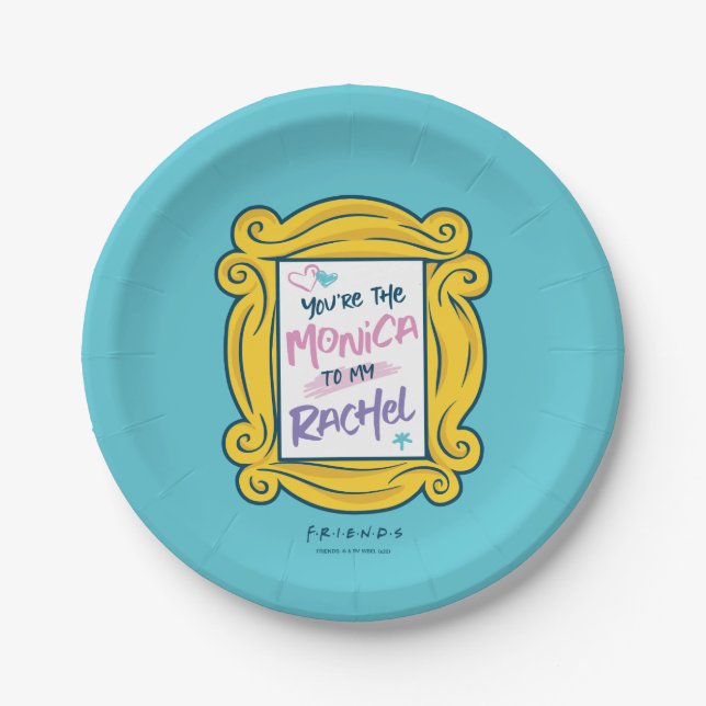 FRIENDS™ Peephole | You're the Monica to my Rachel Paper Plates (Front)