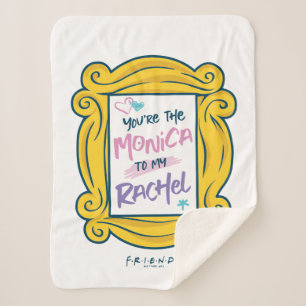 FRIENDS™ Peephole You're the Monica to my Rachel Sherpa Blanket