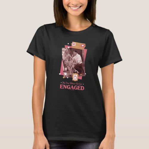 Friends Phoebe And Joey The One Where We Got Engag T_Shirt