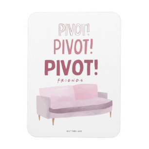 FRIENDS™ Pivot Pivot Pivot Magnet