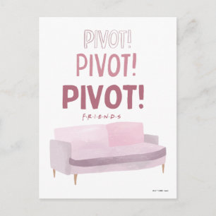 FRIENDS™ Pivot Pivot Pivot Postcard