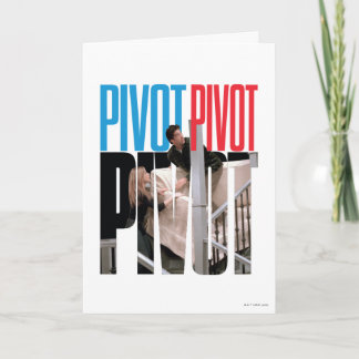 FRIENDS™ | PIVOT PIVOT PIVOT Quote Card