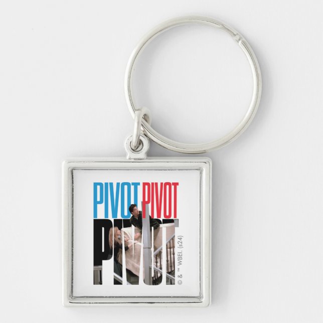 FRIENDS™ | PIVOT PIVOT PIVOT Quote Keychain (Front)