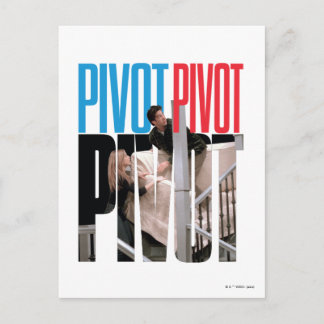 FRIENDS™ | PIVOT PIVOT PIVOT Quote Postcard