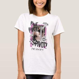 FRIENDS™ Pivot Pivot PIVOT! T-Shirt