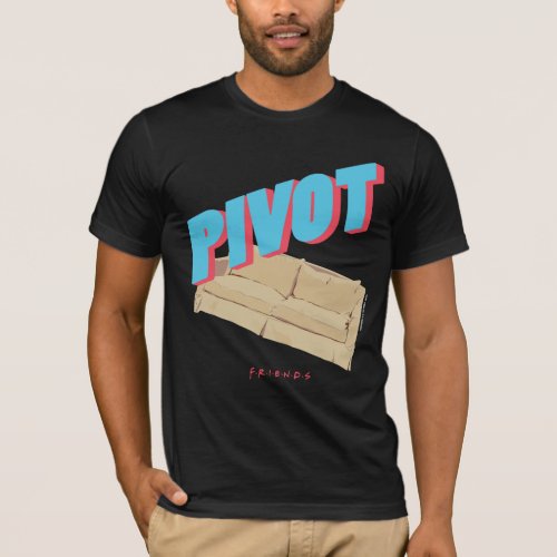 FRIENDS  Pivot T_Shirt