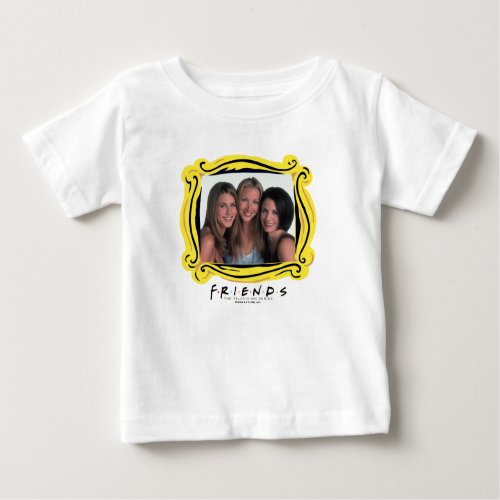 FRIENDSâ  Rachel Phoebe and Monica Baby T_Shirt