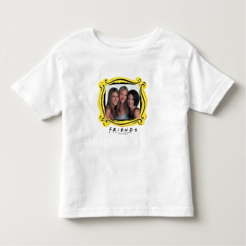 FRIENDSâ  Rachel Phoebe and Monica Toddler T_shirt