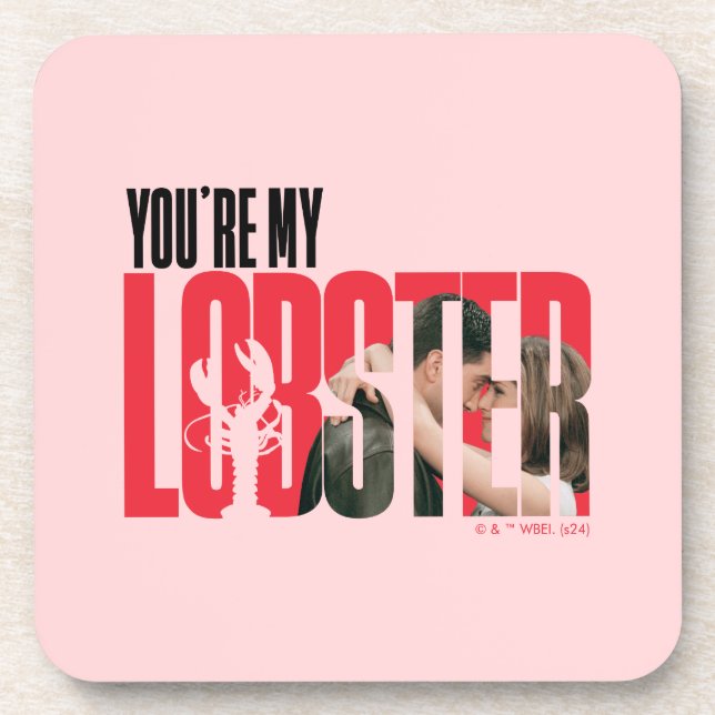 FRIENDS™ | Rachel & Ross - You're My Lobster Beverage Coaster (Front)