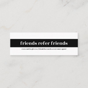 "Friends Refer Friends" Mini Card