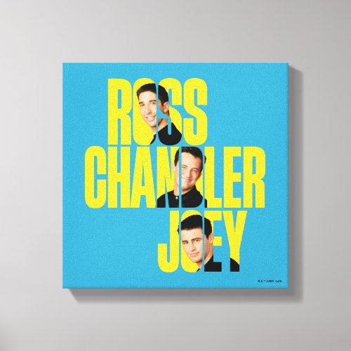 FRIENDS  Ross Chandler  Joey Canvas Print