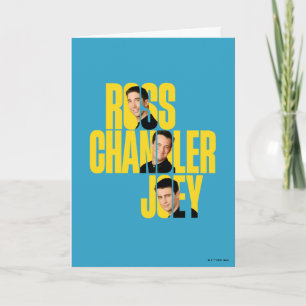FRIENDS™   Ross, Chandler & Joey Card