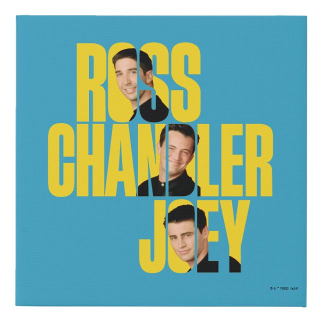 FRIENDS™ | Ross, Chandler & Joey Faux Canvas Print (Front)
