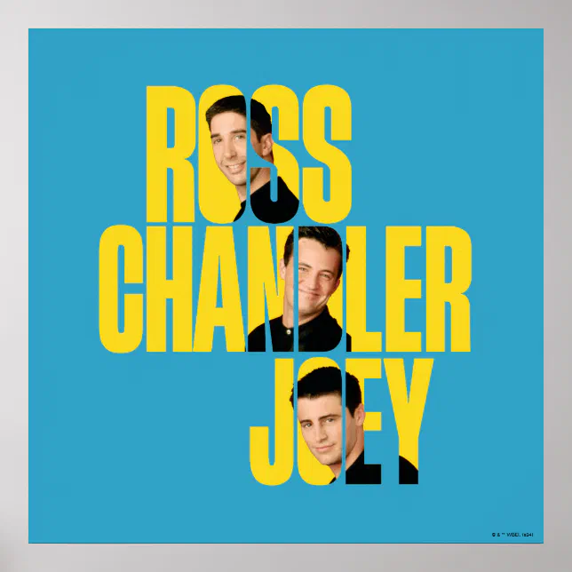 https://rlv.zcache.com/friends_ross_chandler_joey_poster-r0cc0c68574b447ee83e13e66d70cc391_w2q_8byvr_644.webp