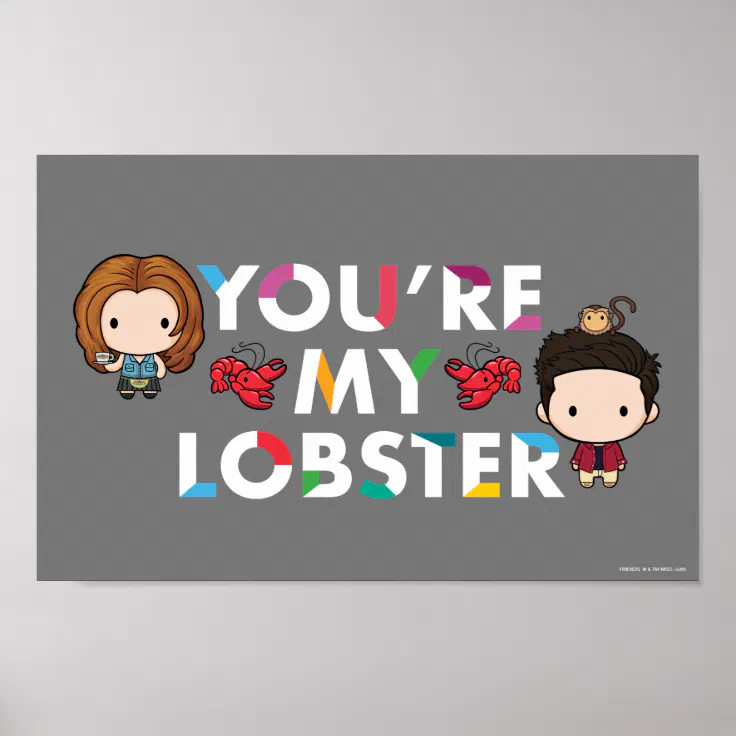 FRIENDS™ Ross & Rachel Lobster Chibi Poster Zazzle
