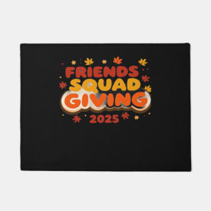 Friends Squad Giving 2025 Autumn Fall Thankful Tha Doormat