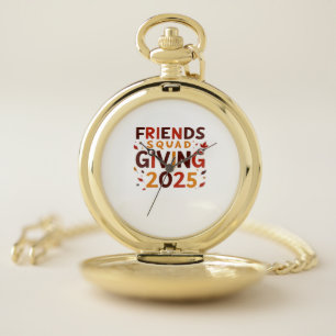 Friends Squad Giving 2025 Autumn Fall Thankful Tha Pocket Watch