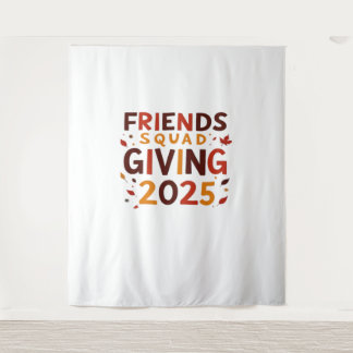 Friends Squad Giving 2025 Autumn Fall Thankful Tha Tapestry