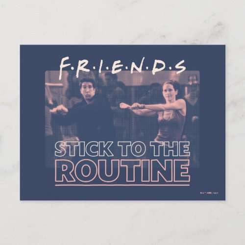 FRIENDSâ  Stick to the Routine Postcard