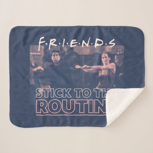 FRIENDSâ  Stick to the Routine Sherpa Blanket