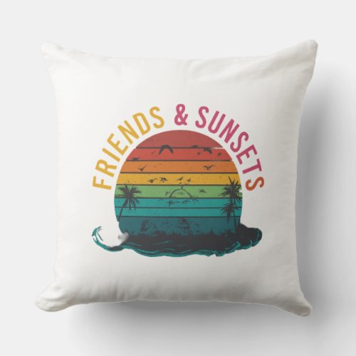 Friends  sunsets  throw pillow