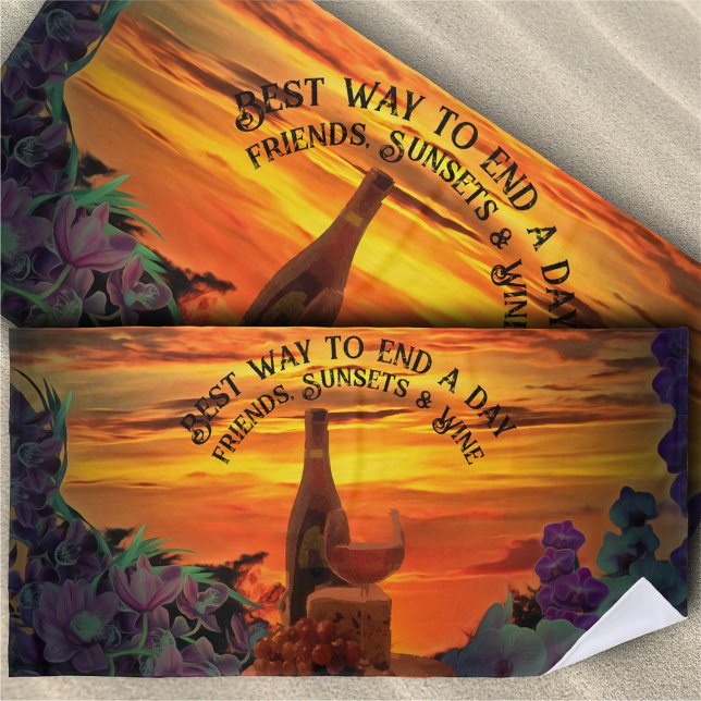 Friends, Sunsets & Wine 2584 Beach Towel (Creator Uploaded)