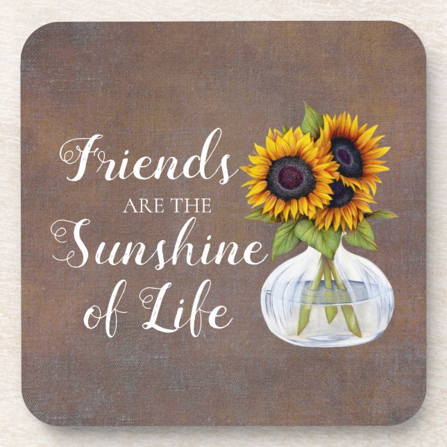 Friends Sunshine Life Sunflowers Vase Brown Rustic Beverage Coaster (Front)
