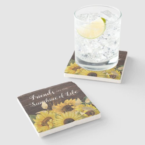 Friends Sunshine Yellow Sunflowers Rustic Wood Stone Coaster