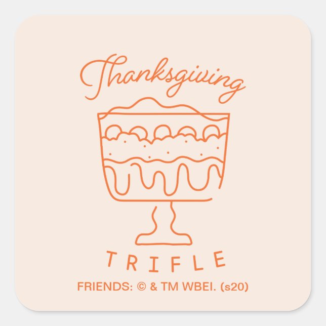 FRIENDS™ | Thanksgiving Trifle Square Sticker (Front)