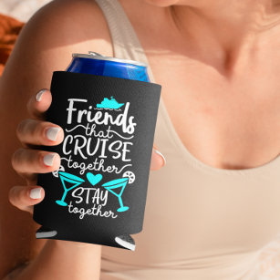 https://rlv.zcache.com/friends_that_cruise_together_stay_together_gift_can_cooler-r_87a3ga_307.jpg