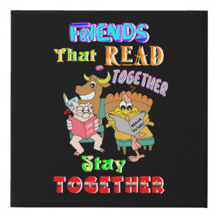 Friends That Read Together Stay Together Faux Canvas Print