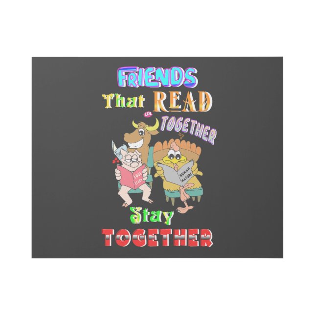 Friends That Read Together Stay Together Gallery Wrap (Front)