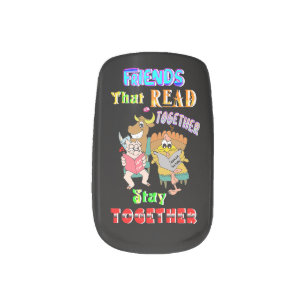 Friends That Read Together Stay Together Minx Nail Art